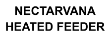 NECTARVANA HEATED FEEDER